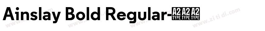 Ainslay Bold Regular字体转换